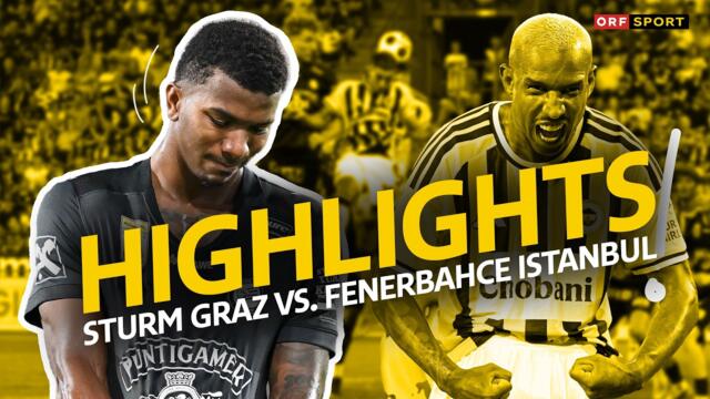 Sturm Graz vs. Fenerbahce Istanbul | Highlights | UEFA CHAMPIONS LEAGUE QUALIFIKATION