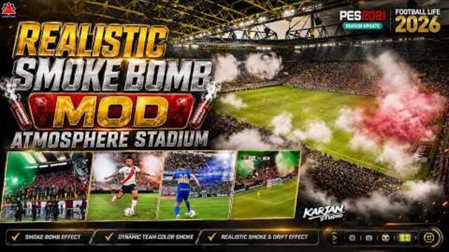 Realistic Smoke Bomb Mod Atmosphere Stadium + installation - PES 2021 & Football Life 2026