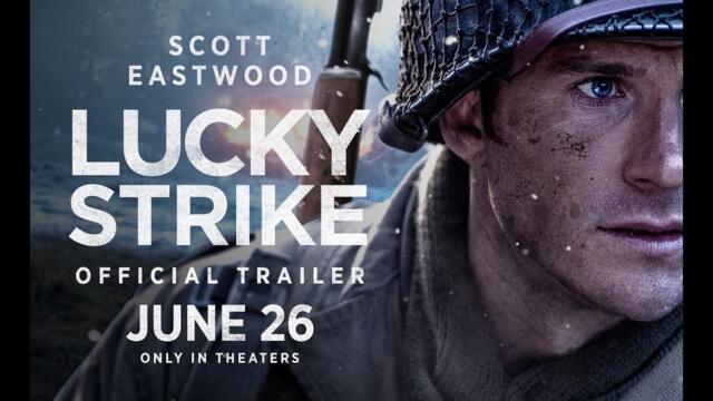 Lucky Strike | Official Trailer | In Theaters June 26