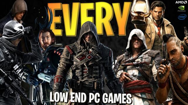 EVERY Low End PC Game Ever Made
