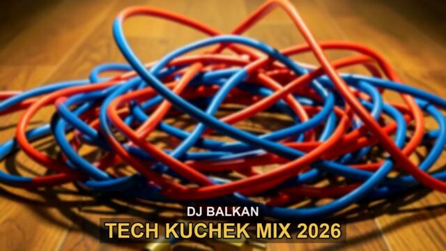 TECH KUCHEK MIX 2026