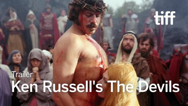 KEN RUSSELL'S THE DEVILS Trailer | TIFF 2026