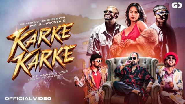 MC BLACKSTA | KARKE KARKE Ft .RAWKING CZER | OFFICIAL MUSIC VIDEO
