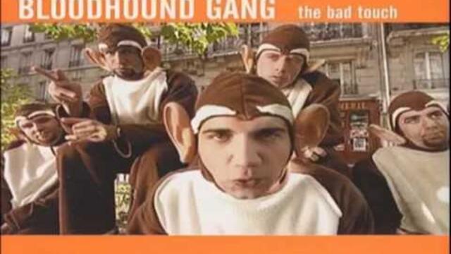 Bloodhound Gang - The Bad Touch (Official Instrumental)