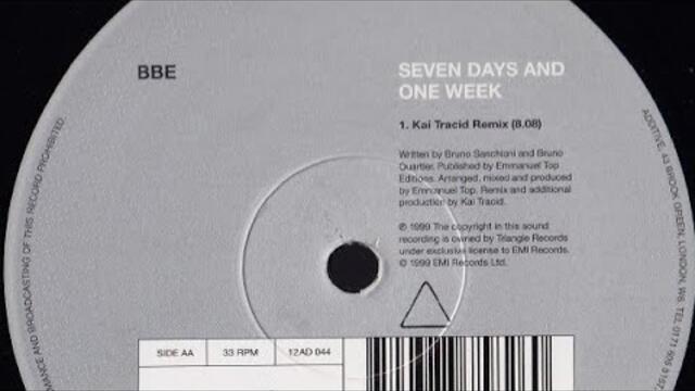 BBE – Seven Days And One Week (Kai Tracid Remix) Trance 1999 Vinyl Rip AA