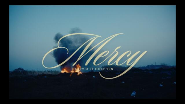 Nutty O - Mercy  (Official Video ) ft .Holy Ten & Glory Sound 