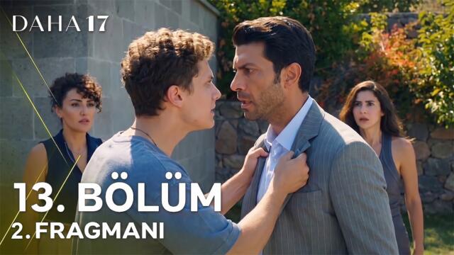 Daha 17 | 13. Bölüm 2. Fragmanı "Bedeli Ağır Olur!"