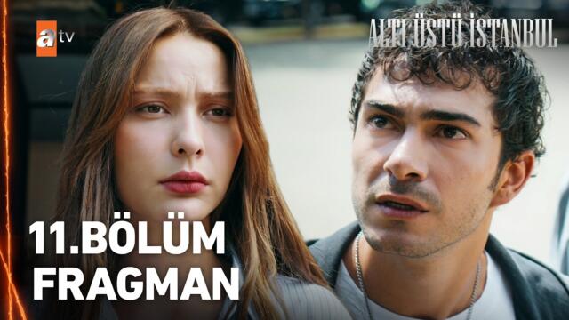 Altı Üstü İstanbul 11. Bölüm Fragman | "Naz için bu yaptığına değdi mi?" @atvturkiye​