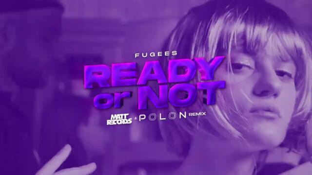 Fugees - Ready Or Not (Mattrecords & Polon Remix)