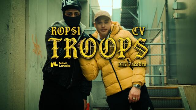 Rops1 x CV - Troops (Official Music Video)