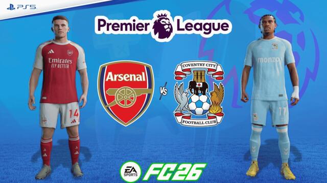 Arsenal vs. Coventry City - Premier League | Full Match | FC 26 - PS5™[4K]