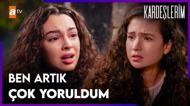 "Dayanamıyorum Artık Bu Yüklere"🥺- Kardeşlerim 110. Bölüm