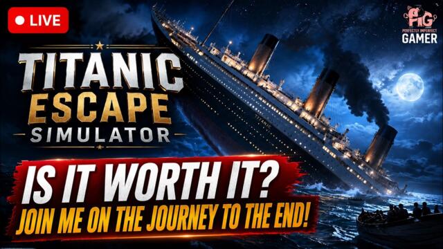 Titanic Escape Simulator LIVE 🔴 | Can We Survive the TITANIC? First Playthrough!