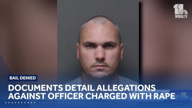 Documents detail allegations against officer charged with rape