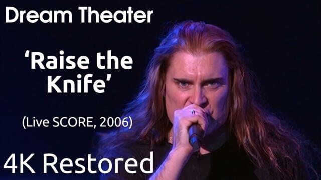 Dream Theater - Raise the Knife (Score - 2006)
