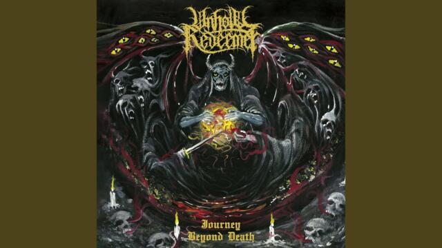Unholy Redeemer - Journey Beyond Death (2026, Australia/Denmark, Death Metal. FFO: Incantation, Funebrarum)