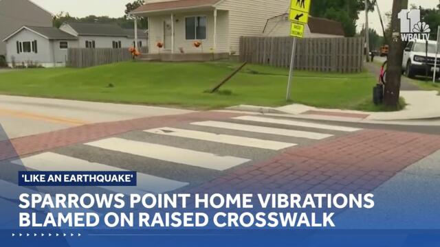 Sparrows Point home vibrations blamed on raised crosswalk