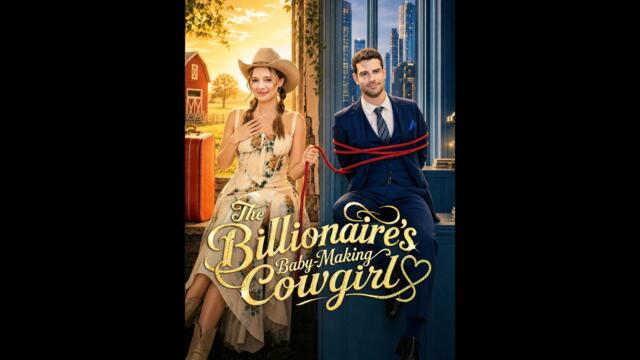 [FULL] The Billionaire's Baby-Making Cowgirl