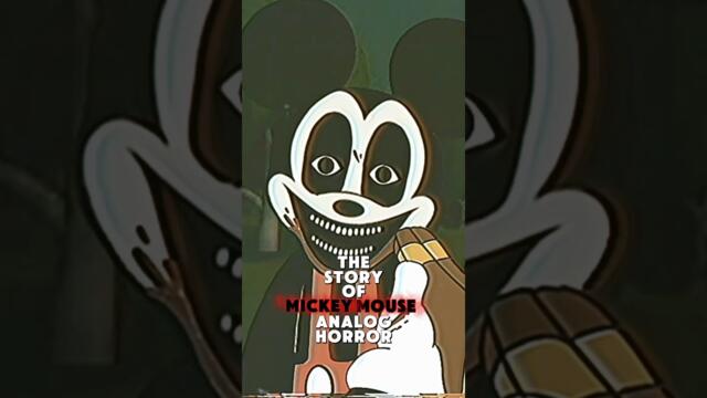 The Story of Mickey Mouse Analog Horror Explain In Just One Minute