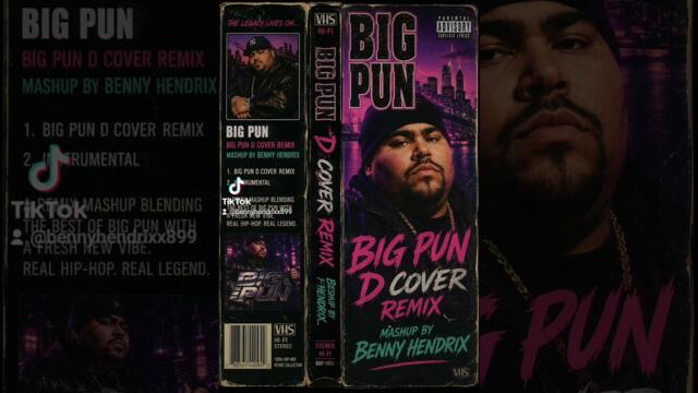 🎬📼 BIG PUN -DEEP COVER REMIX MASHUP BY BENNY HENDRIXX