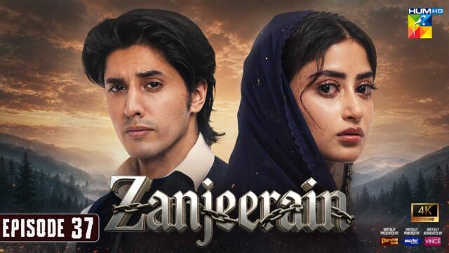 Zanjeerain Episode 37 [Eng Sub] - 03 Sep 2026 | ft. Sajal Aly & Danyal Zafar - HUM TV