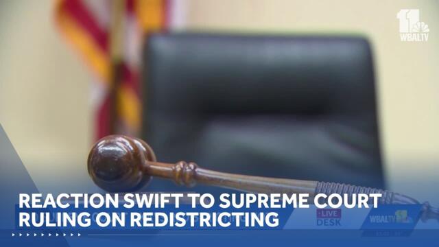 Reaction swift to Supreme Court ruling on redistricting