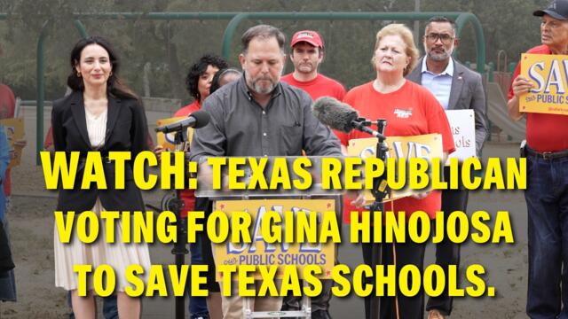 Registered Republican is voting for Gina Hinojosa to save Texas schools.
