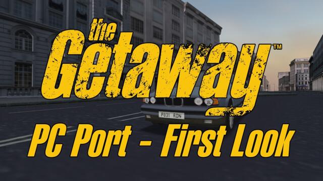 The Getaway PC Port - First Look Teaser
