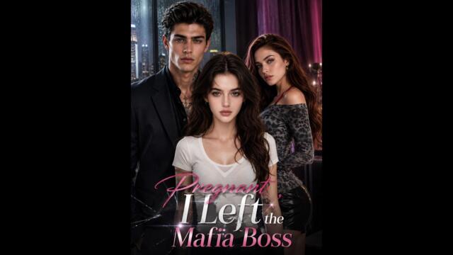 [Completed] Pregnant, I Left the Mafia Boss | StellarMotion