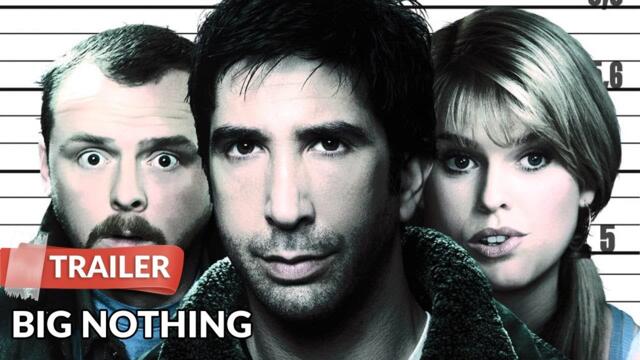 Big Nothing (2006) Trailer | David Schwimmer | Simon Pegg