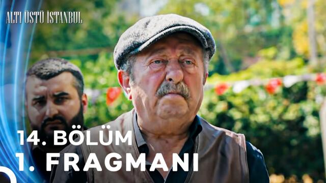 Altı Üstü İstanbul 14. Bölüm 1. Fragmanı