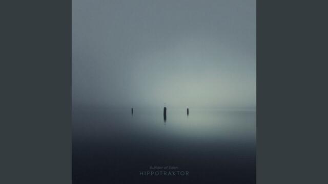Hippotraktor - Builder of Eden