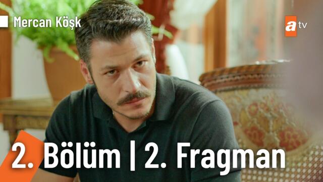 Mercan Köşk 2. Bölüm 2. Fragman | "Ben olmasam sen hiçtin" @MercanKoskdiziatv