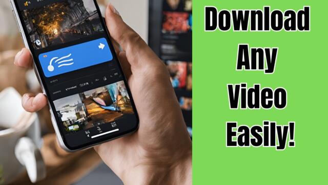 How to Use IDM Browser to Download Videos Easily on Mobile