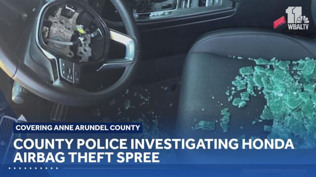 Anne Arundel County Police investigating Honda airbag theft spree