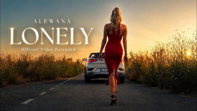 ALEWANA - Lonely | Official Video Extended
