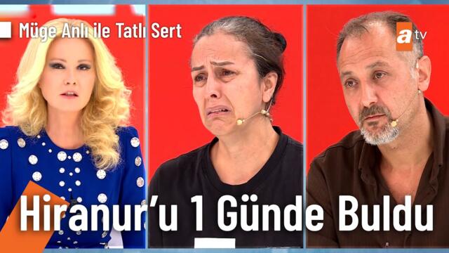 Hiranur 9 aydır kayıptı Müge Anlı 1 günde buldu! - Müge Anlı ile Tatlı Sert 11 Eylül 2026