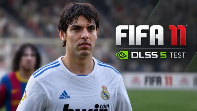 FIFA 11 with DLSS 5 - Real Madrid vs Barcelona [RAW Gameplay Test]