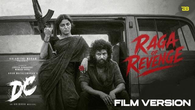 Raga of Revenge - Film Version | DC | DC OST | Lokesh Kanagaraj | Anirudh | Wamiqa Gabbi