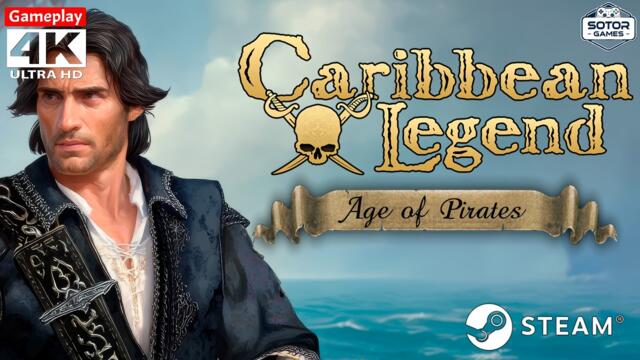 Caribbean Legend: Age of Pirates - Gameplay Walkthrough - PC 4K-60FPS