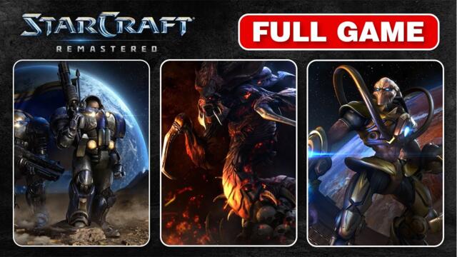 StarCraft Remastered - ALL Campaign Walkthrough (Terran, Zerg, Protoss) No Commentary Full Gameplay