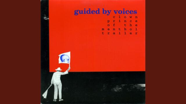 Guided by Voices - Matter Eater Lad [Lo-fi]