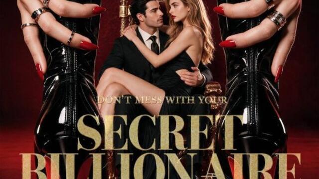 Don’t Mess With Your Secret Billionaire Hubby English Sub