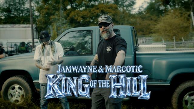 JamWayne & Marcotic - King Of The Hill (официално видео)