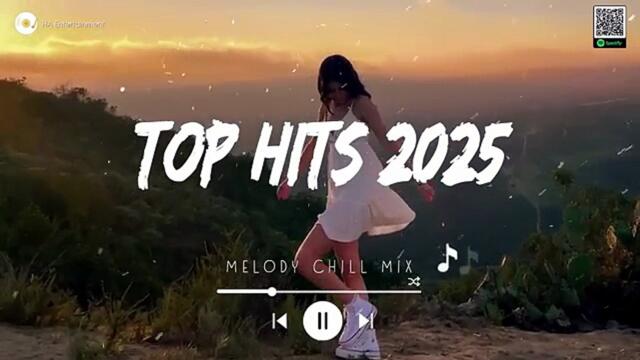Top hits 2025 playlist ~ Trending music 2025 ~ Best songs 2025 updated weekly (Playlist Hits)