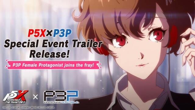Persona5: The Phantom X - P3P трейлър на анимация за специално събитие