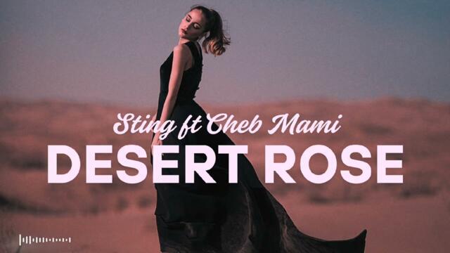 Sting - Desert Rose (Fady Deep House Remix)