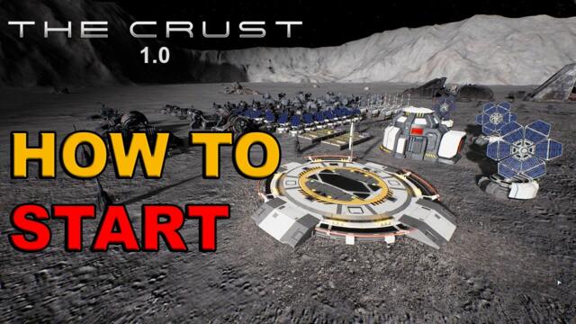 The Crust 1.0 — How to Start (Beginner Walkthrough) — Ep 1
