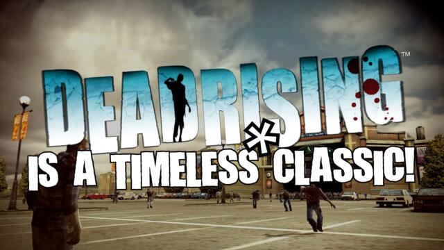 Dead Rising е вечна* класика! - Техснакерер