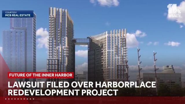 Inner Harbor lawsuit targets Harborplace redevelopment plan